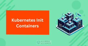 Kubernetes Init Containers